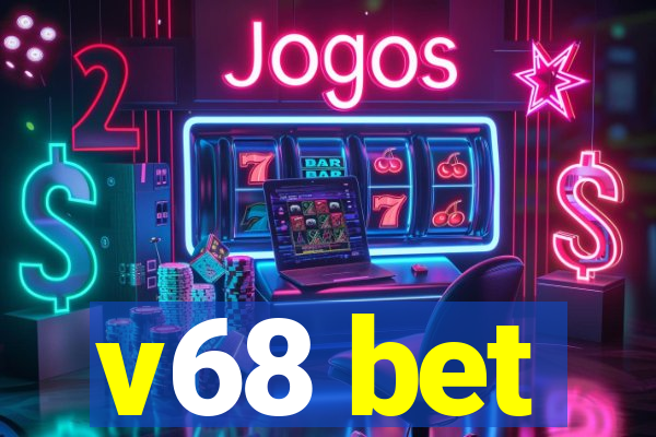 v68 bet